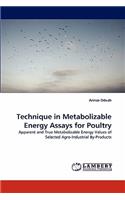 Technique in Metabolizable Energy Assays for Poultry