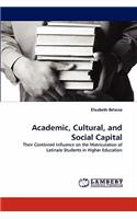 Academic, Cultural, and Social Capital