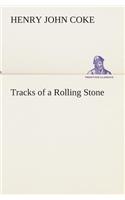 Tracks of a Rolling Stone