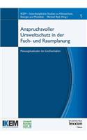 Anspruchsvoller Umweltschutz in Der Fach- Und Raumplanung
