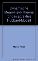 Dynamische Mean-Field-Theorie Fur Das Attraktive Hubbard-Modell