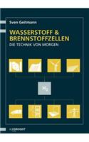 Wasserstoff- und Brennstoffzellen