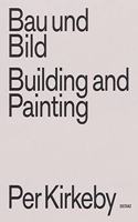 Building and Painting / Bau Und Bild