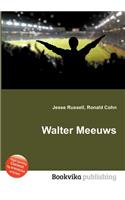 Walter Meeuws: (English)