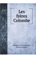 Les Frères Colombe