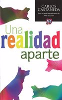 Una realidad aparte / A Separate Reality