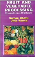 Fruit and Vegetables Processing: Organisations and Institutions