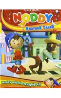 NODDY AND THE NAUGHTY TAIL