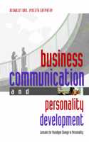 Business Communication and Personality Development: Lessons for Paradigm Change in Personality