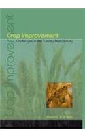 Crop Improvement : Challenges in the Twenty First Century