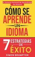 Cómo Se Aprende Un Idioma