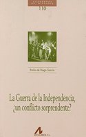 La Guerra de la Independencia, Â¿un conflicto sorprendente? (Cuadernos de historia) (Spanish Edition)