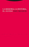 La memoria, la historia, el olvido/ Memory, History, Forgetting