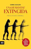 Una humanitat extingida (Catalan Edition)