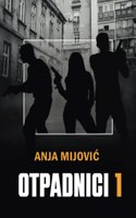 Otpadnici 1