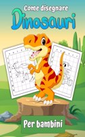 Come disegnare i dinosauri per i bambini