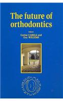 The Future of Orthodontics