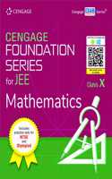 Cengage Foundation Series for JEE Mathematics: Class X