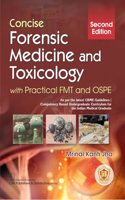 Concise Forensic Medicine and Toxicology, with Practical FMT and OSPE 2Ed.