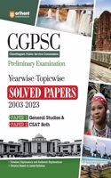 Arihant CGPSC Yearwise/Topicwise Solved Papers (2003-2023) Preliminary Exam Paper-1 & 2 General Studies and CSAT