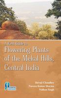 A Field Guide to Flowering Plants of The Mekal Hills [Hardcover] Shivaji Chaudhry; Naveen Kumar Sharma and Nidhan Singh