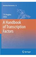 A Handbook of Transcription Factors