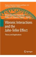 Vibronic Interactions and the Jahn-Teller Effect