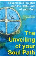 unveiling of your Soul Path