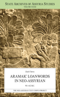 Aramaic Loanwords in Neo-Assyrian 911-612 B.C.