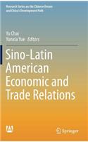 Sino-Latin American Economic and Trade Relations
