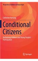 Conditional Citizens