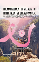 Management of Metastatic Triple-Negative Breast Cancer
