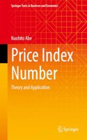 Price Index Number: Theory and Application (Springer Texts in Business and Economics)