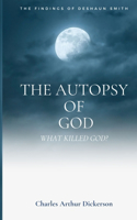 Autopsy Of God