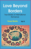 Love Beyond Borders True Stories of International Romance