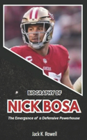 Biography of Nick Bosa