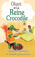 Okani et la Reine Crocodile