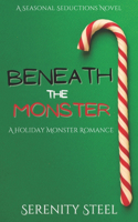 Beneath the Monster