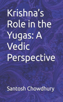 Krishna's Role in the Yugas