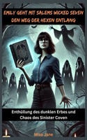 Emily geht mit Salems Wicked Seven den Weg der Hexen entlang