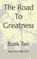 Road To Greatness