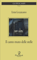 Il Canto Muto Delle Stelle: Poesie(26 Gli Ippocampi)