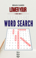 Brain Games Lower Your Brain Age Word Search: Activity Books For People With Alzheimers Word Puzzle Books For Older Adults, Hidden Words Activity Book The Everything Easy Word Search, Perfect Pu