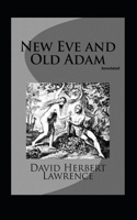 New Eve and Old Adam (Annotated)