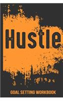 Hustle Goal Setting Workbook