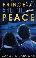 Prince(ish) And The Peace