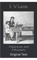 Adventures and Enthusiasms: Original Text
