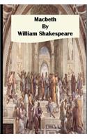 Macbeth By William Shakespeare (Annotated) Unabridged Edition