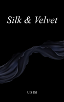Silk & Velvet