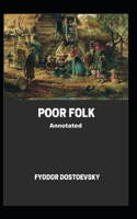 Poor Folk Annotated